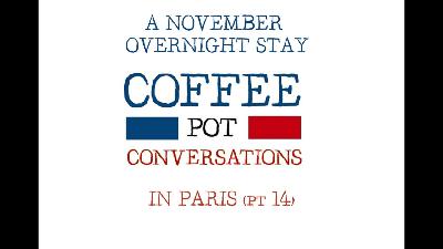 4.5 A November Overnight Stay in Paris (pt 14) 4.5 A November Overnight Stay in Paris (pt 14)