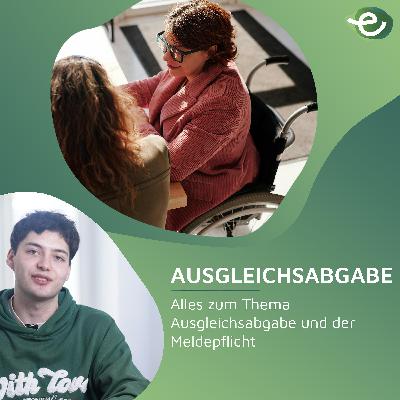 Ausgleichsabgabe - Alles wichtigen Infos und die Meldepflicht