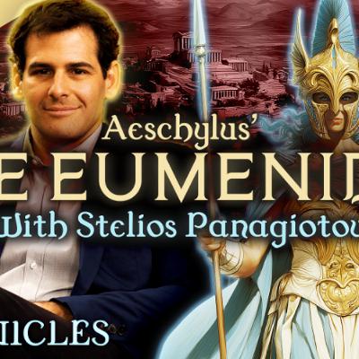 PREVIEW: Chronicles #22 | The Eumenides With Stelios Panagiotou