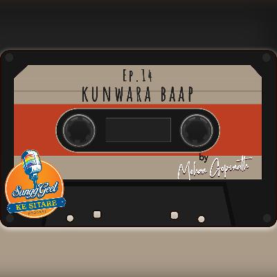 Ep.14 Kunwara Baap Ep.14 Kunwara Baap