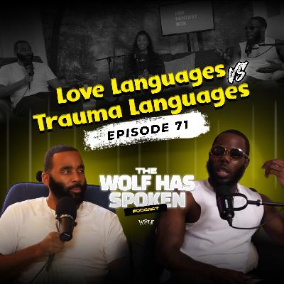 TWHS Podcast Ep 70 - Love Languages vs Trauma Languages