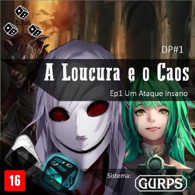 DP#001: LC-E01 - Um Ataque Insano | RPG GURPS 4e