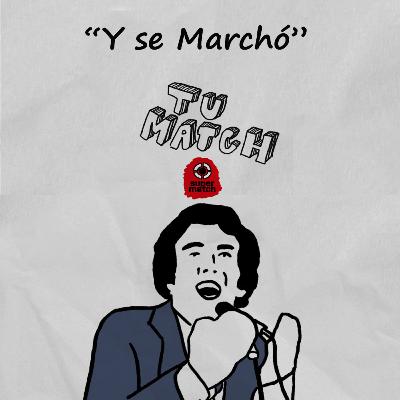 Y se marchó Y se marchó
