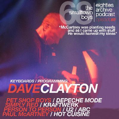 80s Archive Podcast EP.68 - Dave Clayton (Keys/ Programming, Depeche Mode/ Kraftwerk/ Simply Red/ Bowie/ McCartney) : Kraftwerk sat around drinking Chablis, talking about Depeche Mode and ladies!"