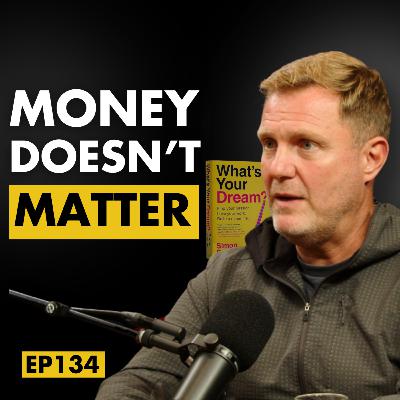 Simon Squibb: Money is Not as Important as You Think