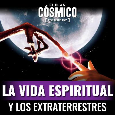 La vida espiritual y los extraterrestres