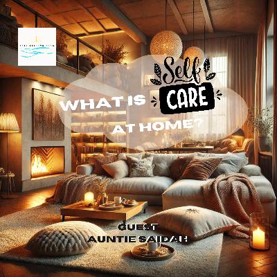 What Is Self Care At Home?