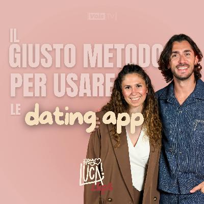 Hey Luca Clips: Le Dating App funzionano pochissimo, secondo la Psicologia