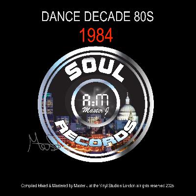 SOUL A:M RECORDS [1984] DANCE DECADE
