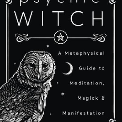 Read [pdf] Books Psychic Witch: A Metaphysical Guide to Meditation, Magick & Manifestation (Mat Auryn's Psychic Witch, 1) by Mat Auryn