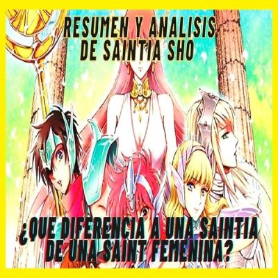 RESUMEN y ANALISIS de SAINTIA SHO ¿Es CANON? | SAINTIA SHO REVIEW #saintseiya