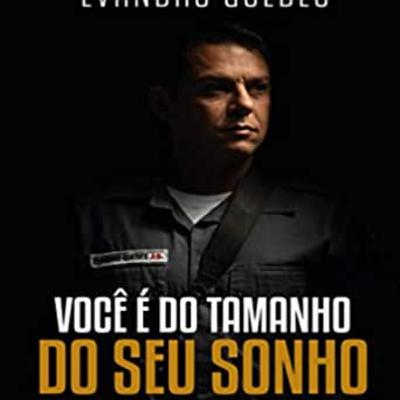VOCÊ É DO TAMANHO DO SEU SONHO VOCÊ É DO TAMANHO DO SEU SONHO