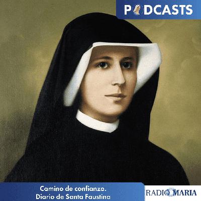 Camino de confianza. Diario de Santa Faustina 17/09/25