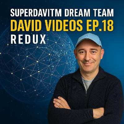 David Videos Ep.18 – Superdavitm Dream Team Redux