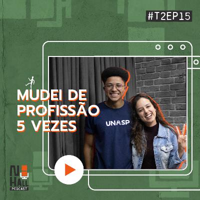 Mudei de profissão 5 vezes Mudei de profissão 5 vezes