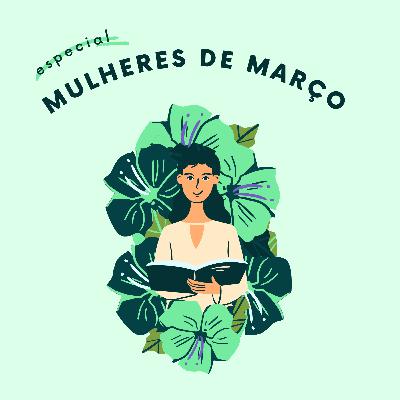 3ª Entrevista - Especial "Mulheres de Março" - Tráfico Internacional de Mulheres