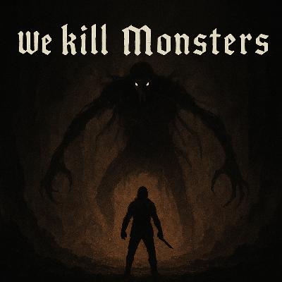 Ma Ouishlist S01E07 : We Kill Monsters