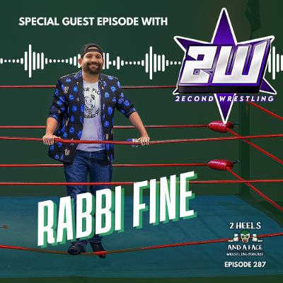 Interview with Rabbi Fine from 2econd Wrestling (Second Wrestling) Interview with Rabbi Fine from 2econd Wrestling (Second Wrestling)