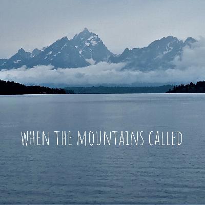 Novel: When the Mountains Called - Highlight Reel