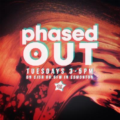 Phased Out - Ep.316 Phased Out - Ep.316