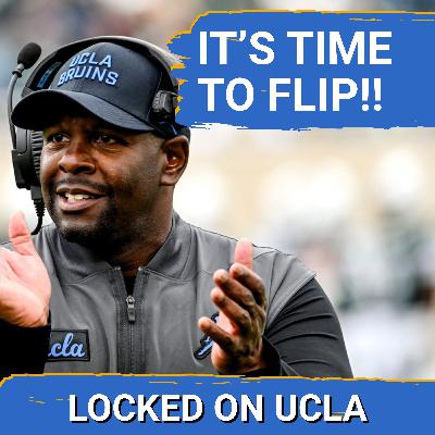 FLIP SEASON: UCLA Looking for STRONG Close Out to 2026 Recruiting Class With MASSIVE Flips FLIP SEASON: UCLA Looking for STRONG Close Out to 2026 Recruiting Class With MASSIVE Flips