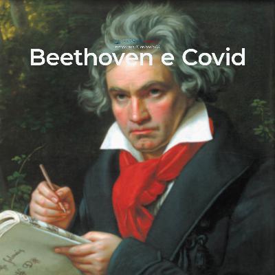 Covid e Beethoven