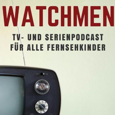 Watchmen #068 - Hörbi und Marie Watchmen #068 - Hörbi und Marie