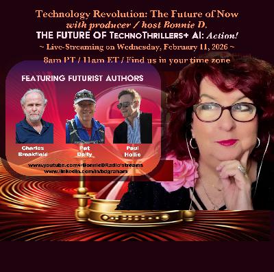 Technology Revolution: The Future of TechnoThrillers + AI: Action! Technology Revolution: The Future of TechnoThrillers + AI: Action!