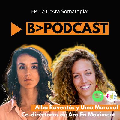 120 > Alba Raventos y Uma Maraval