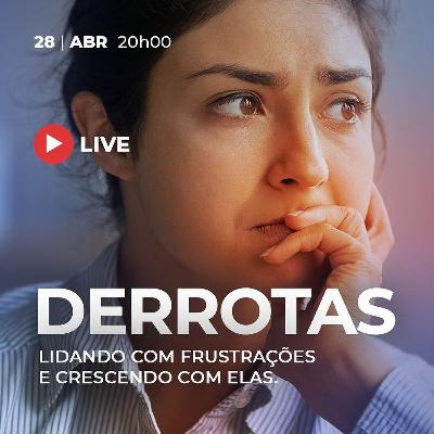 ▶ Live - DERROTAS