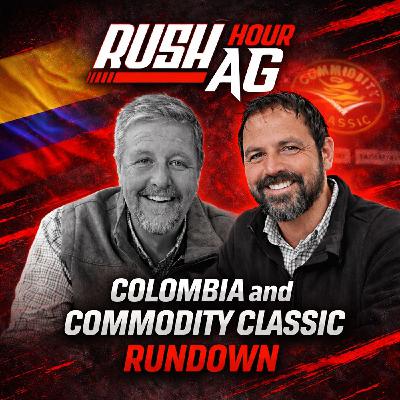 From Iowa to Colombia: The Trade Conversations That Could Change Farming From Iowa to Colombia: The Trade Conversations That Could Change Farming