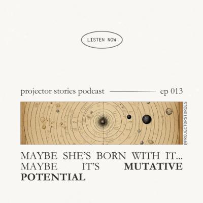 Maybe she’s born with it, maybe it’s…. Mutative Potential!