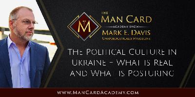 The Political Culture in Ukraine - What is Real and What is Posturing