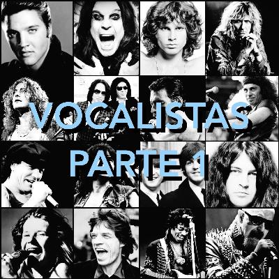 VOCALISTAS - PARTE 1!