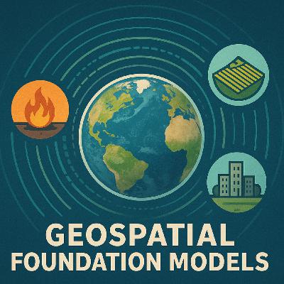 Ep.3 Geospatial foundation model - Prithvi