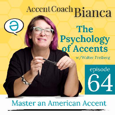 The Psychology of Accents w/Walter