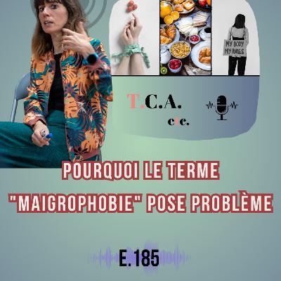 Pourquoi le terme "maigrophobie" pose problème E.185