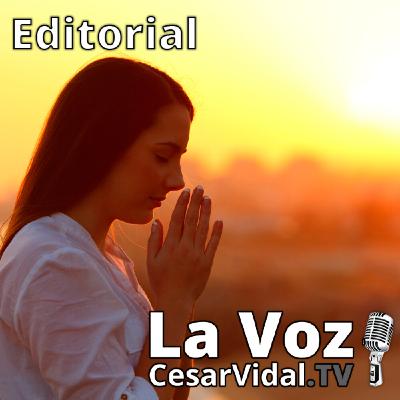 Editorial: Ese remedio para la crisis llamado oración - 25/03/21