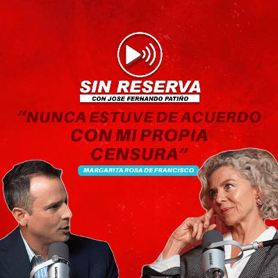 La cicatriz imborrable de la niñez de Margarita Rosa de Francisco I Sin Reserva. EP. 26 🎙️ La cicatriz imborrable de la niñez de Margarita Rosa de Francisco I Sin Reserva. EP. 26 🎙️