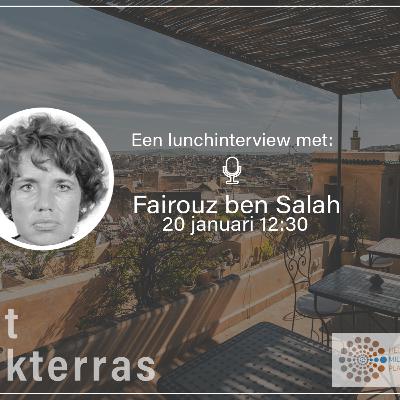 Het Dakterras Lunchinterview #4 Faïrouz ben Salah