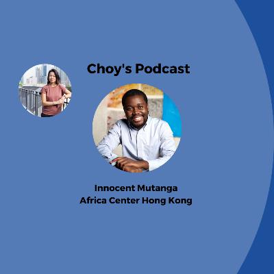 Interview with Innocent Mutanga - founder of the Africa Center Hong Kong