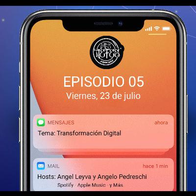 LOS JEFES - QUINTO CAPÍTULO / TRANSFORMACIÓN DIGITAL