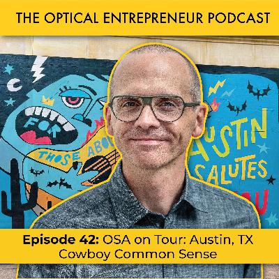 OSA on Tour: Austin, TX - Cowboy Common Sense