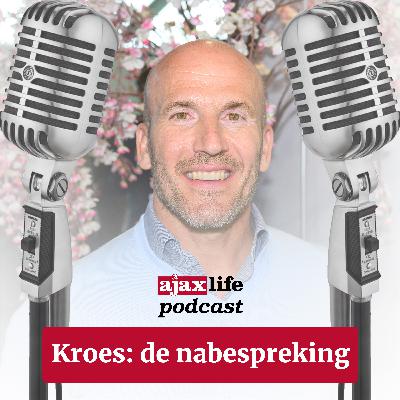 #216 - Kroes: de nabespreking #216 - Kroes: de nabespreking