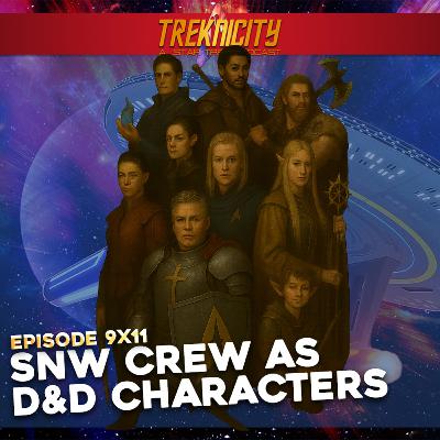 Treknicity - Season 09 - Episode 11 - "SNW Crew as D&D Characters"