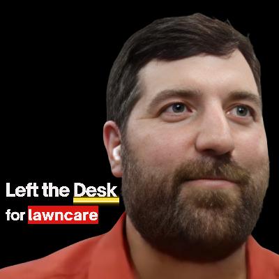 96. Leaving Accounting Behind for Lawn Care and Winter Income | Dominick Wynn 96. Leaving Accounting Behind for Lawn Care and Winter Income | Dominick Wynn