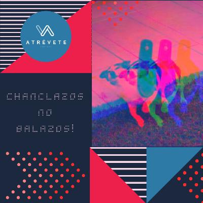 #4 Chanclazos No Balazos