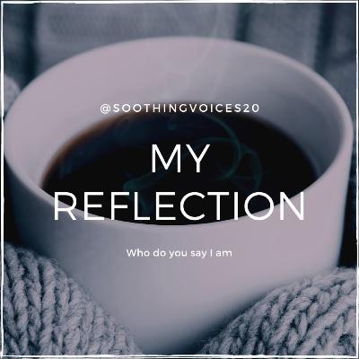 My Reflection