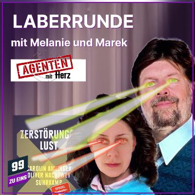 Episode 592: Agenten mit Herz – Zerstörungslust