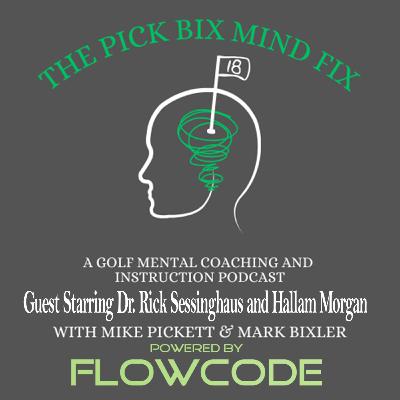 Episode 17- Guest Starring Dr. Rick Sessinghaus and Hallam Morgan